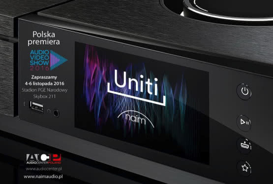 Premiera Naim Uniti Atom i Core na Audio Video Show