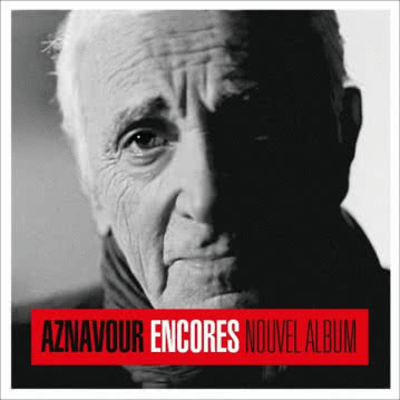 Charles Aznavour - Encores Encores