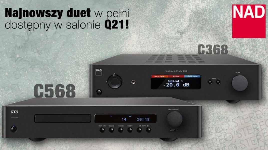 Wzmacniacz NAD C368 i odtwarzacz NAD C568 w salonie Q21