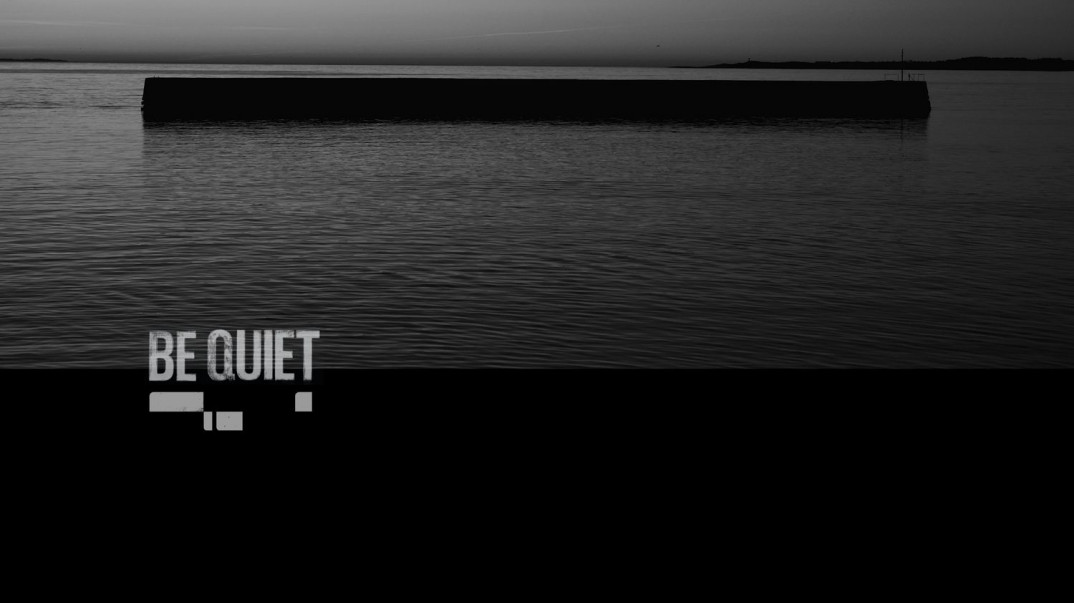 Be Quiet