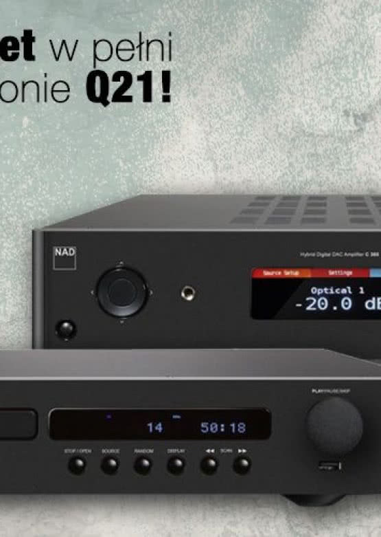 Wzmacniacz NAD C368 i odtwarzacz NAD C568 w salonie Q21