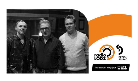 Sesja Odsłuchowa Debich Studio w Radiu Łódź - pierwsza z cyklu audycji