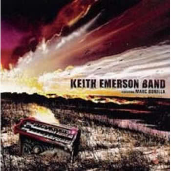 Keith Emerson Band Featuring Marc Bonilla