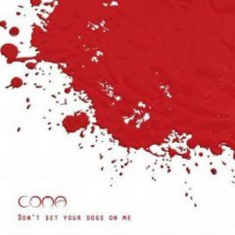 Don`t Set Your Dogs On Me