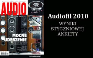 Audiofil AD 2010: wyniki styczniowej ankiety