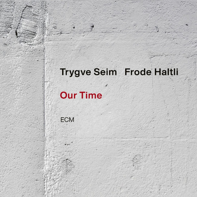 Trygve Seim, Frode Haltli - "Our time"