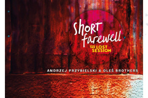 Short Farewell: The Lost Session