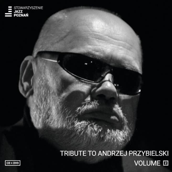 Tribute To Andrzej Przybielski Volume 2