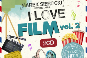 Marek Sierocki i "I Love Film vol.2 " - druga część filmowej składaniki