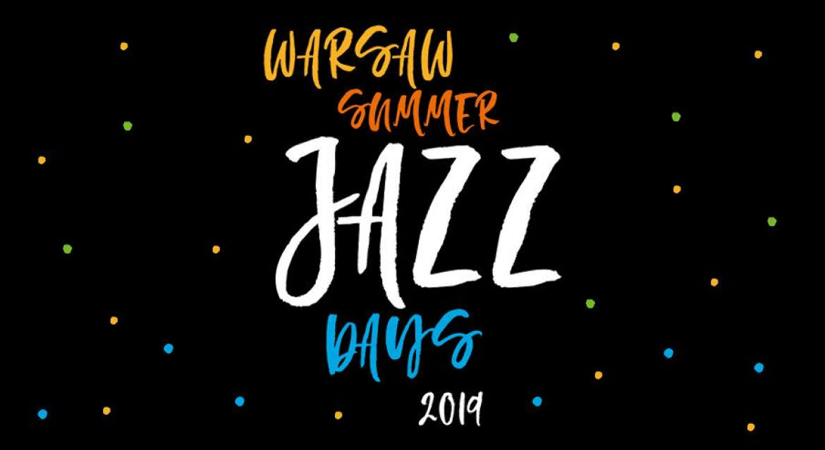 Warsaw Summer Jazz Days 2019 
