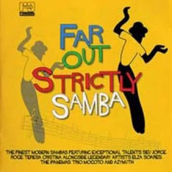 Far Out Strictly Samba