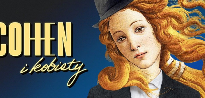 Koncert "Cohen i kobiety" w Warszawie. Interpretacje dzieł mistrza w wykonaniu polskich wokalistek