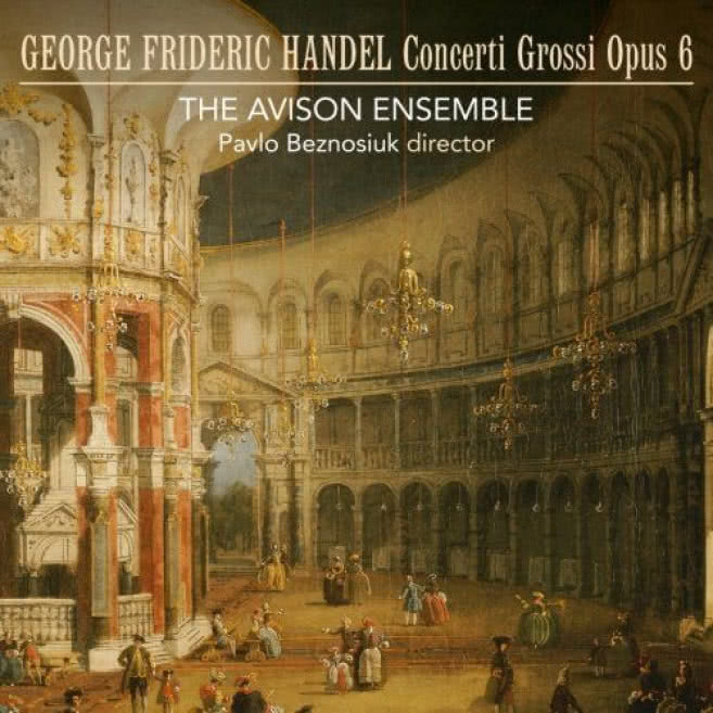 Händel: Concerti Grossi Op. 6