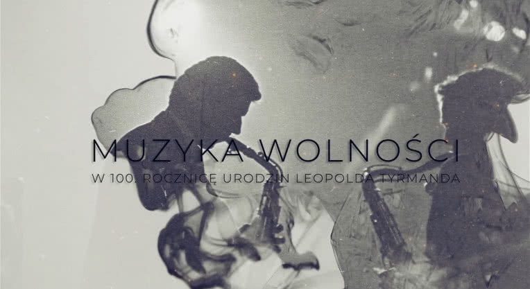"Muzyka wolności" - cykl filmowych wywiadów z legendami polskiego jazzu 