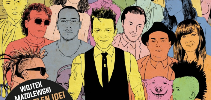 Wojtek Mazolewski i "Chaos pełen idei"