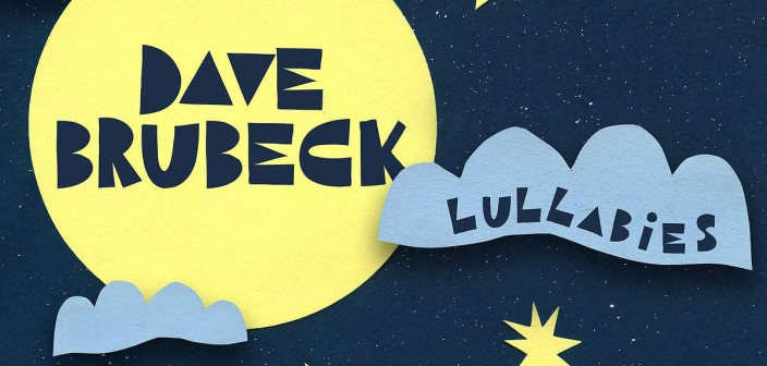 "Lullabies", czyli kołysanki Dave`a Brubecka. Płyta już niebawem