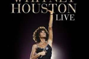 "Whitney Houston Live: Her Greatest Performances" już w sklepach