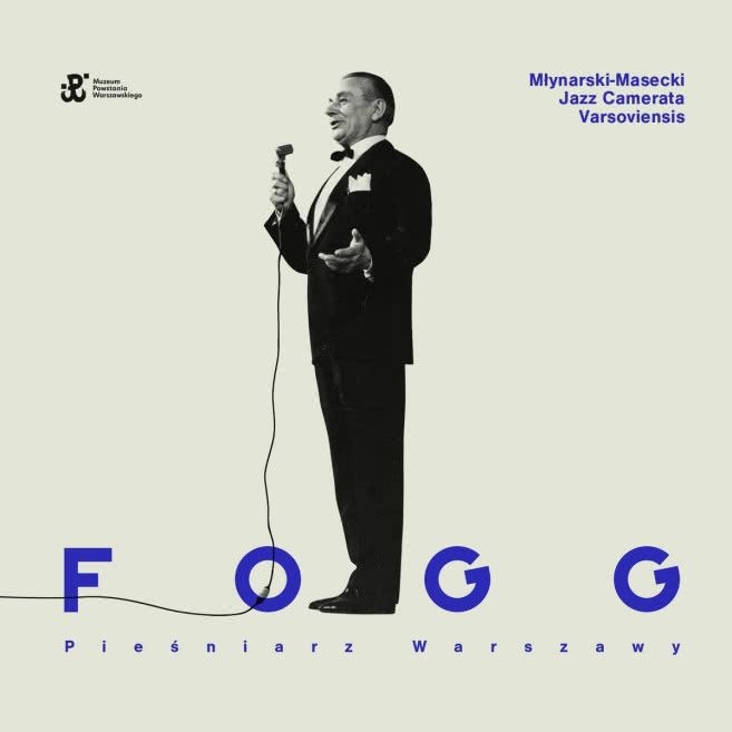 Fogg - pieśniarz Warszawy