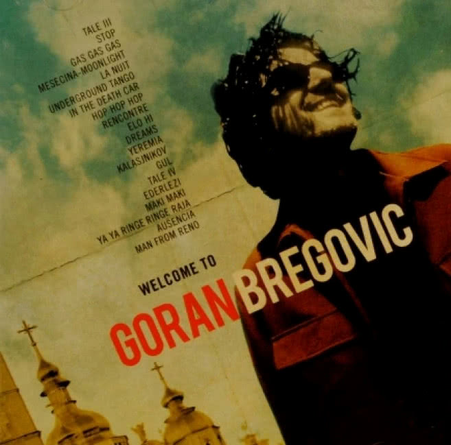 Welcome To Goran Bregović