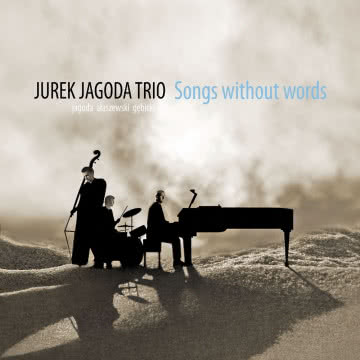 Jurek Jagoda - Songs Without Words Songs Without Words
