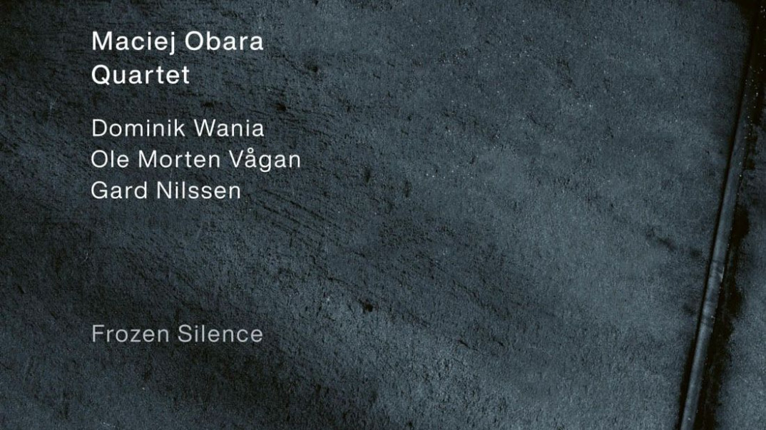 "Frozen Silence" - nowy album kwartetu Macieja Obary