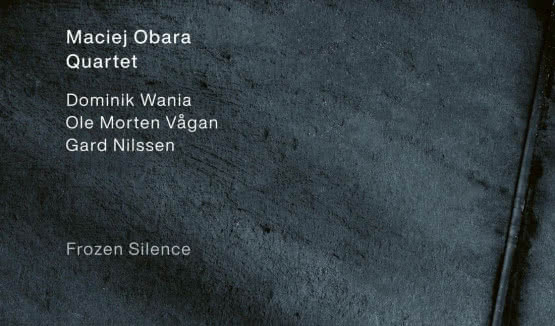 "Frozen Silence" - nowy album kwartetu Macieja Obary