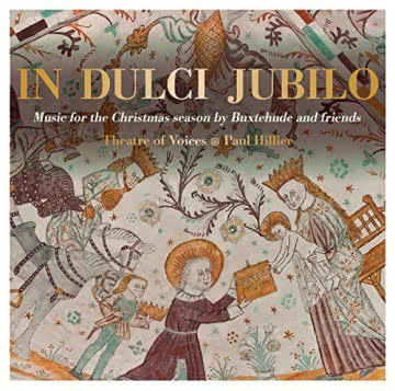 Theathre Of Voices - In Dulci Jubilo In Dulci Jubilo