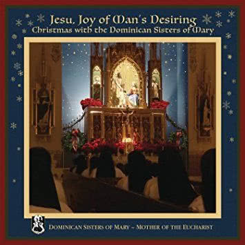 Dominican Sisters Of Mary - Jesu, Joy of Man’s Desiring Jesu, Joy of Man’s Desiring