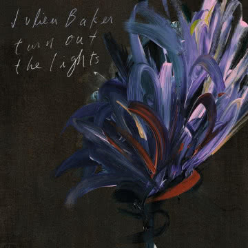 Julien Baker - Turn Out The Lights Turn Out The Lights