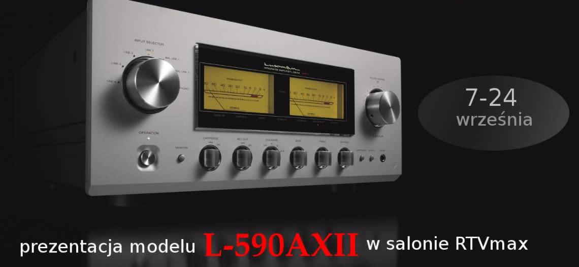 Prezentacje flagowego modelu Luxman L-590AXII w Rtvmax
