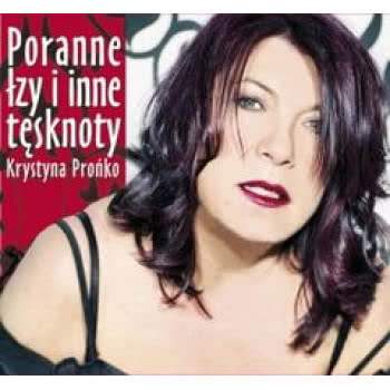Poranne łzy i inne tęsknoty