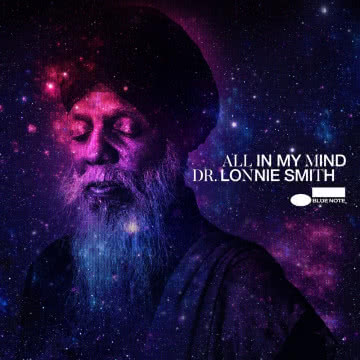 Dr. Lonne Smith - All In My Mind All In My Mind