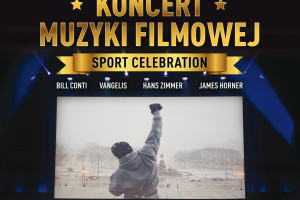 Koncert Muzyki Filmowej "Sport Celebration" w Warszawie