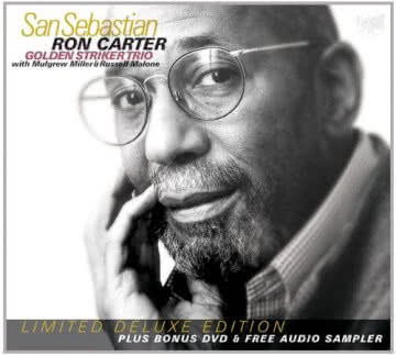 Ron Carter Golden Striker Trio - San Sebastian San Sebastian