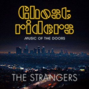 Ghost Riders: Music of The Doors