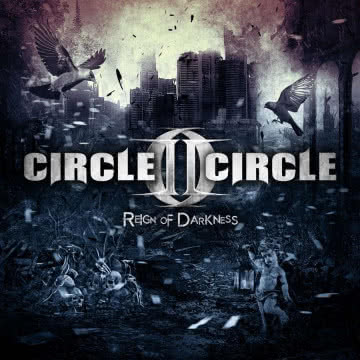 Circle II Circle - Reign Of Darkness Reign Of Darkness