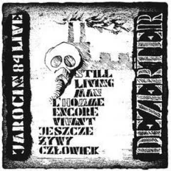 Jeszcze żywy człowiek - Jarocin 84 Live