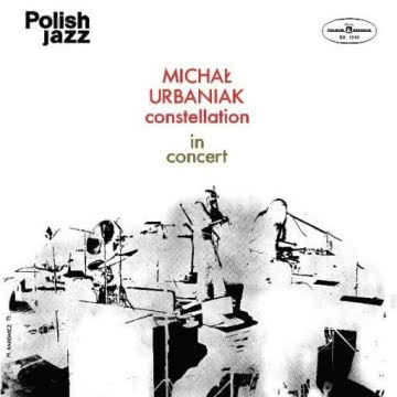 Michał Urbaniak - In Concert In Concert