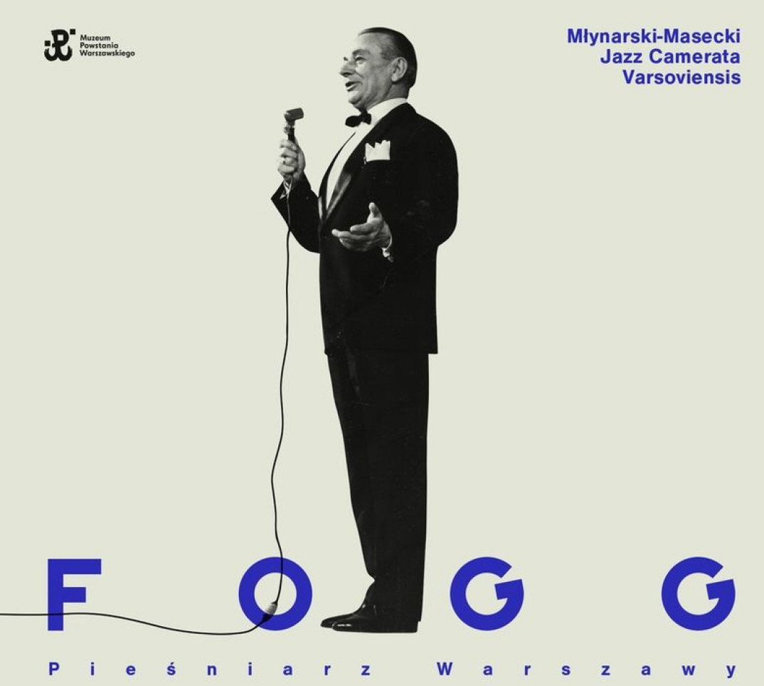 "Fogg-pieśniarz Warszawy": premiera płyty i uroczysty koncert w lipcu