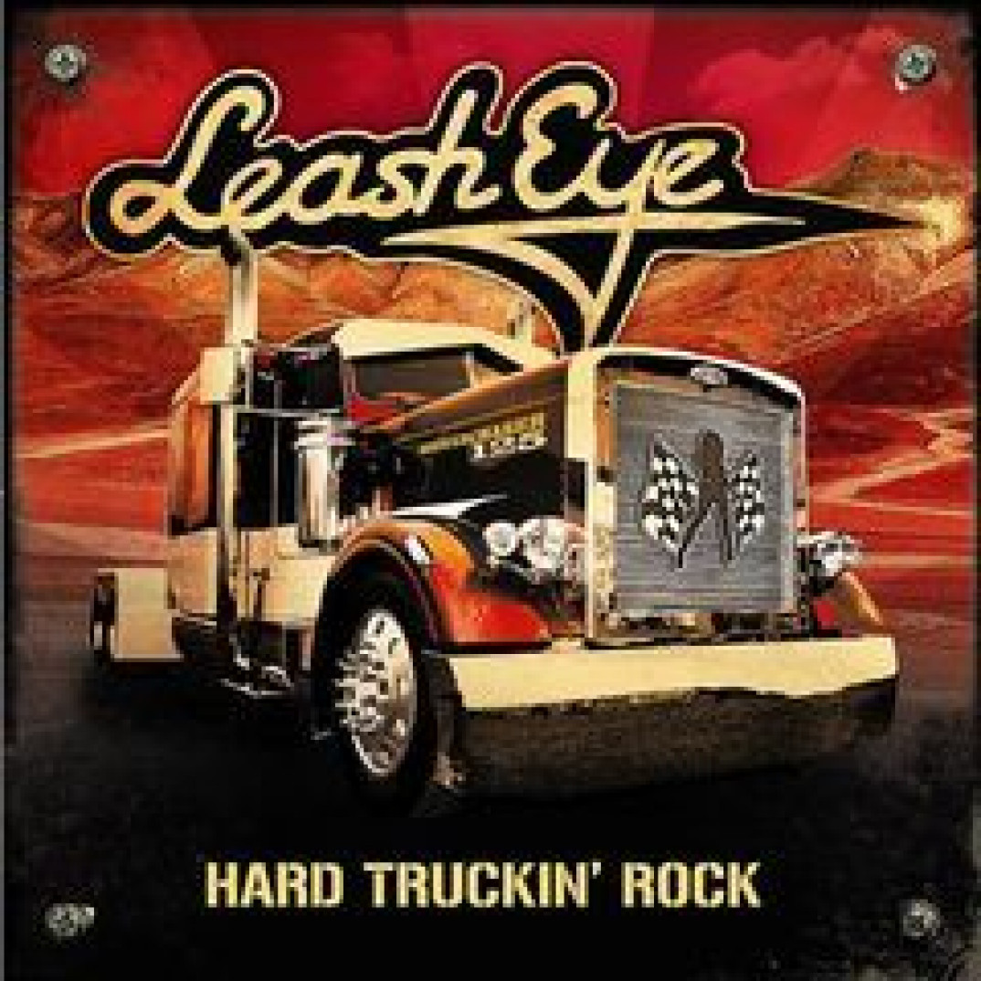 Leash Eye prezentuje okładkę i tracklistę "Hard Truckin` Rock"