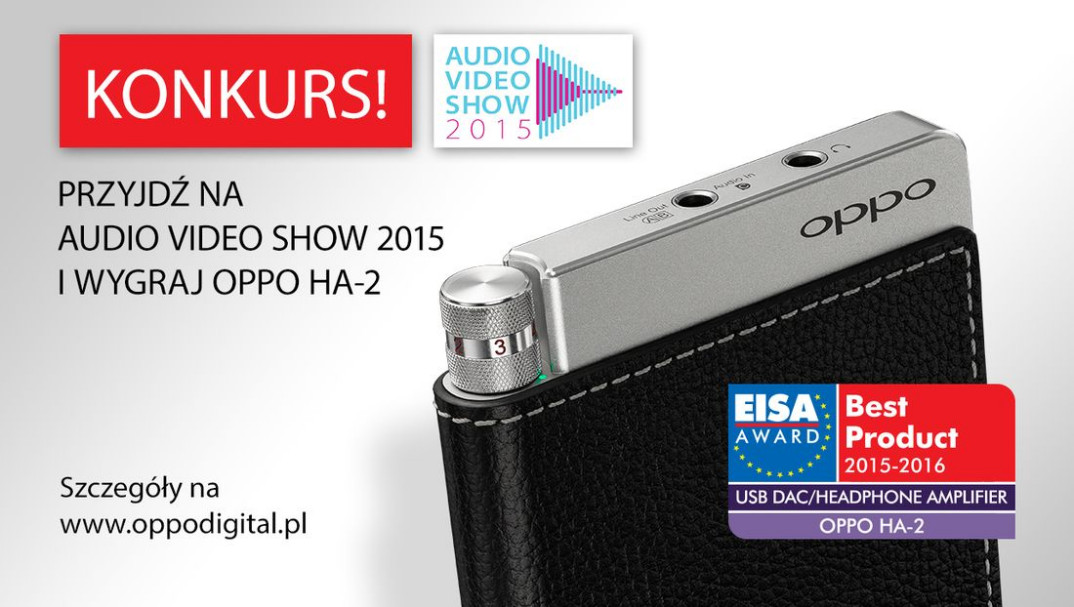 Wygraj OPPO HA-2 na Audio Video Show
