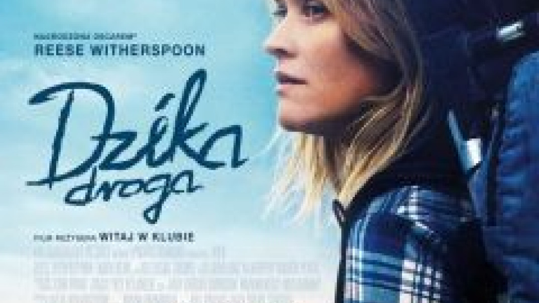 Muzyka z filmu "Dzika droga" pod koniec stycznia
