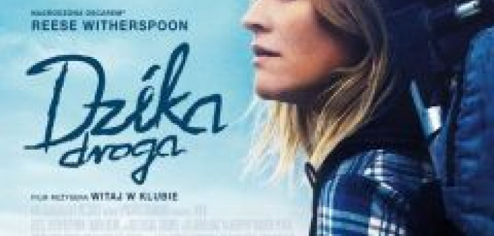 Muzyka z filmu "Dzika droga" pod koniec stycznia