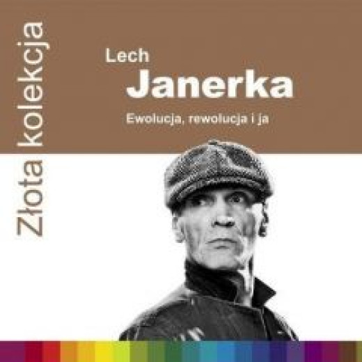 Złota kolekcja - Ewolucja, rewolucja i ja