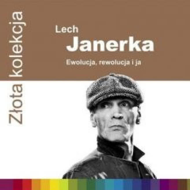 Złota kolekcja - Ewolucja, rewolucja i ja