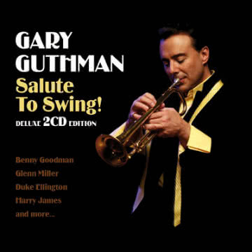 Gary Guthman - Salute To Swing Salute To Swing