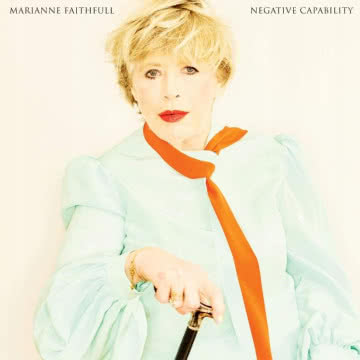Marianne Faithfull - Negative Capability Negative Capability
