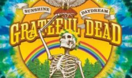 "Sunshine Daydream..." Greatful Dead na CD i DVD