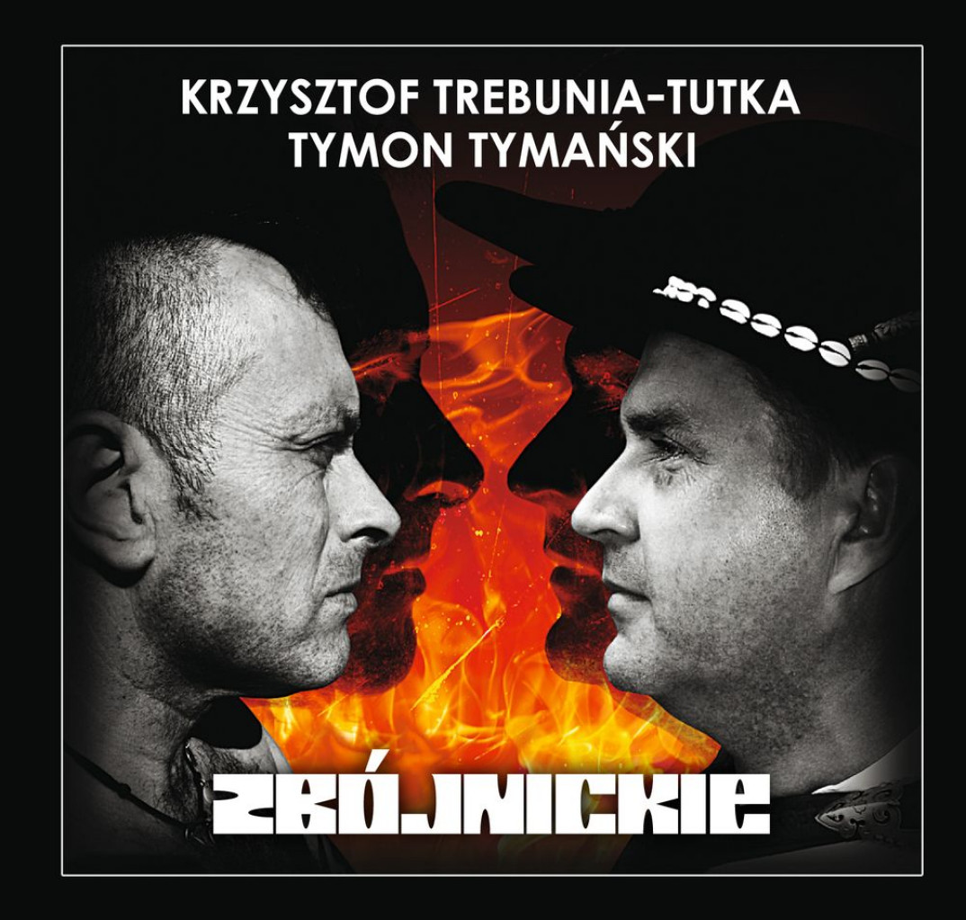 "Zbójnickie", czyli Krzysztof Trebunia-Tutka &amp; Tymon Tymański we wspólnym projekcie