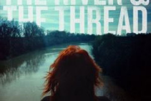 The River & The Thread